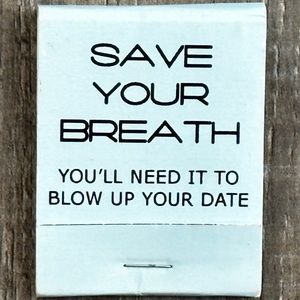 💞 New “Save Your Breath…” Snarky Matchbook